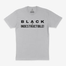 Load image into Gallery viewer, BLACK IS INDESTRUCTIBLE! Unisex T-Shirt (origin design)