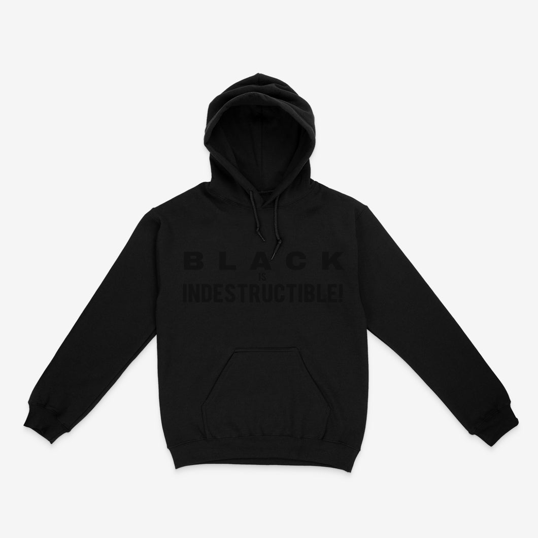 BLACK IS INDESTRUCTIBLE! Unisex Hoodie (origin design)